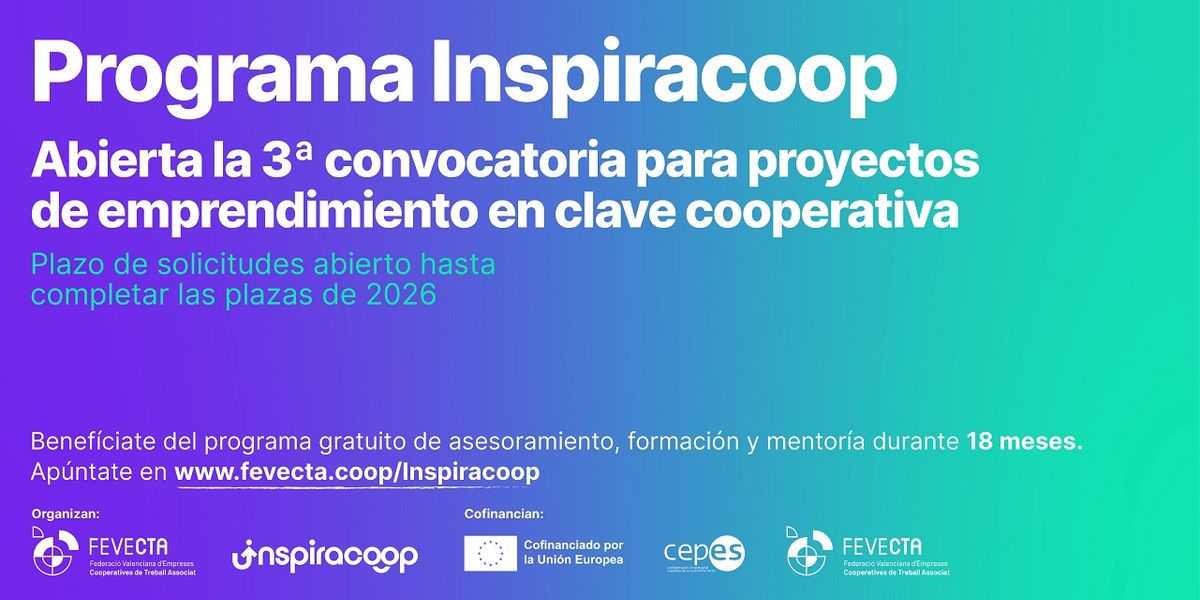 Abierta la 3ª convocatoria de proyectos de emprendimiento en clave cooperativa del programa InspiraCoop 